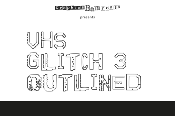 VHS Glitch 3 Outlined: A Distorted Typeface for Digital Creatives